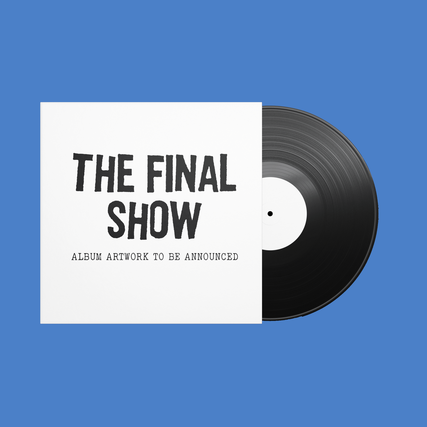 The Final Show 12" Vinyl (Pre-Order)